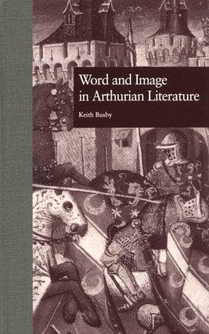 Cover image for Word and image in Arthurian literature
