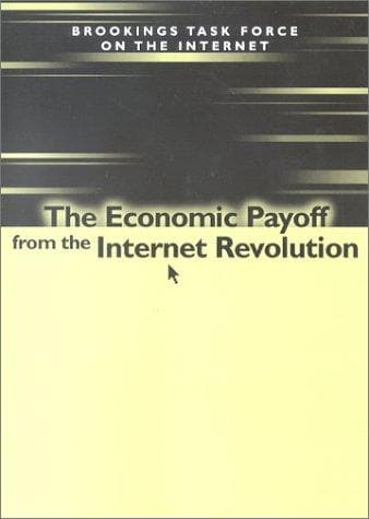 Cover image for The Economic Payoff from the Internet Revolution