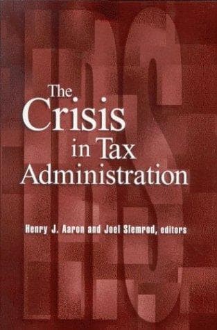 Cover image for Crisis in Tax Administration
