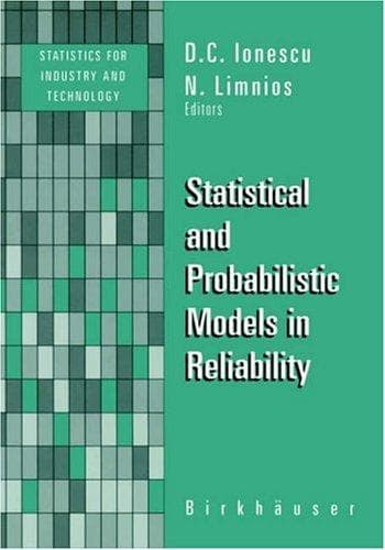 Cover image for Statistical and Probabilistic Models in Reliability (Statistics for Industry and Technology)
