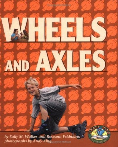 Cover image for Wheels and Axles (Early Bird Physics)