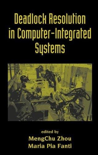 Cover image for Deadlock Resolution in Computer-Integrated Systems