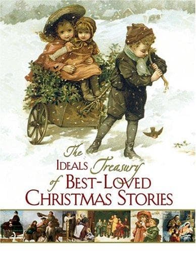 The Ideals treasury of best-loved Christmas stories