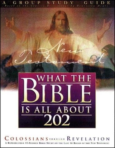 What the Bible Is All about 202