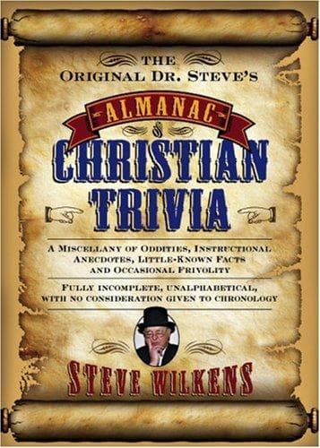 The original Dr. Steve's almanac of Christian trivia