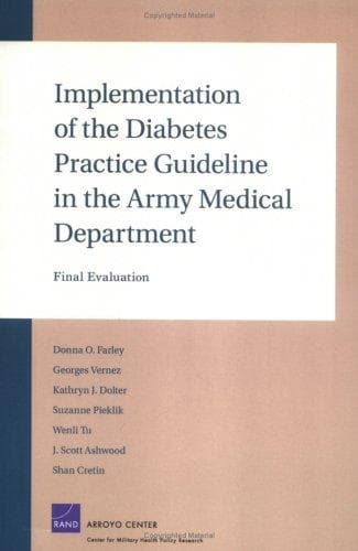 Implementation of the diabetes practice guideline in the Army Medical Department