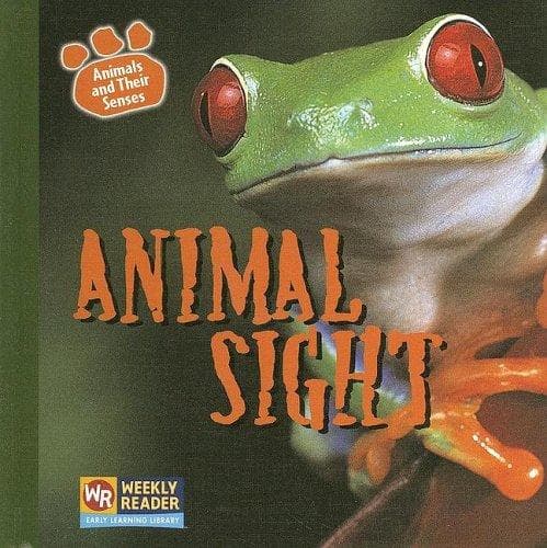 Cover image for Animal Sight (Animals and Their Senses)