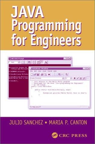 Cover image for Java Programming for Engineers (Mechanical Engineering Series (Boca Raton, Fla.).)