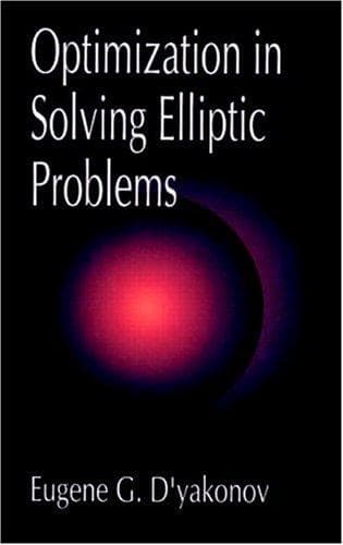 Cover image for Optimization in Solving Elliptic Problems