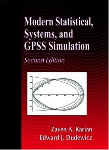 Cover image for Modern Statistical, Systems, and GPSS Simulation, Second Edition