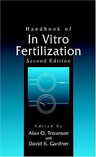 Cover image for Handbook of In Vitro  Fertilization, Second Edition