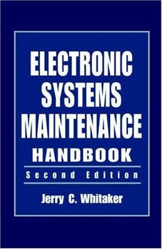 Cover image for Electronic Systems Maintenance Handbook, Second Edition (Electronics Handbook Series)