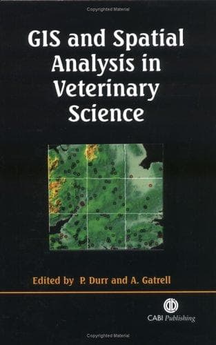 Cover image for GIS and Spatial Analysis in Veterinary Science (Cabi Publishing)