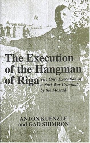 Cover image for The Execution of the Hangman of Riga