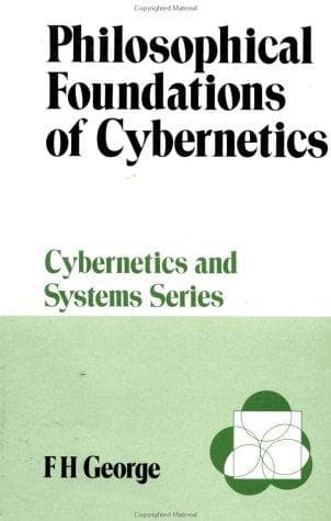 Cover image for Philosophical foundations of cybernetics