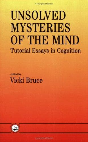 Cover image for Unsolved Mysteries Of The Mind