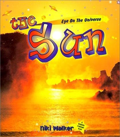 Cover image for The Sun (Eye on the Universe)