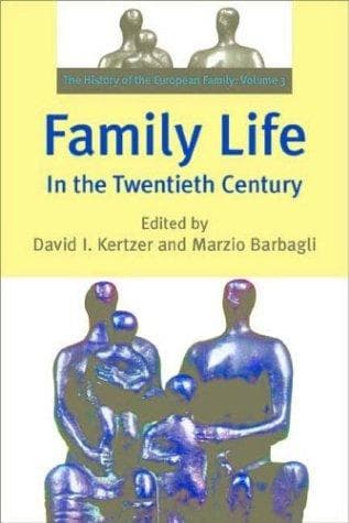Cover image for Family Life in the Twentieth Century