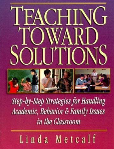 Cover image for Teaching toward solutions