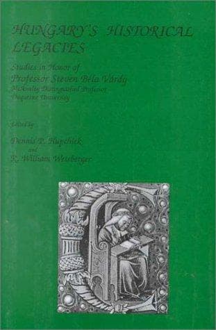 Cover image for Hungary's Historical Legacy