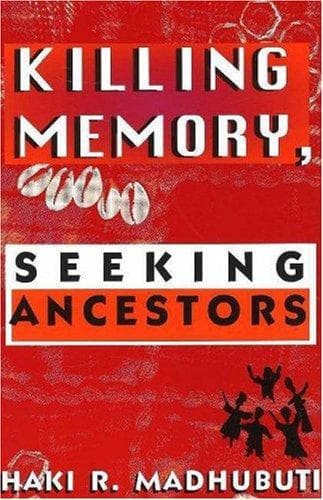 Cover image for Killing Memory, Seeking Ancestors