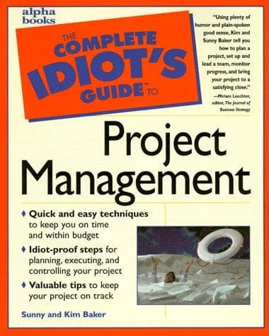Cover image for The complete idiot's guide to project management