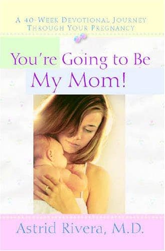 Cover image for You're Going To Be My Mom!