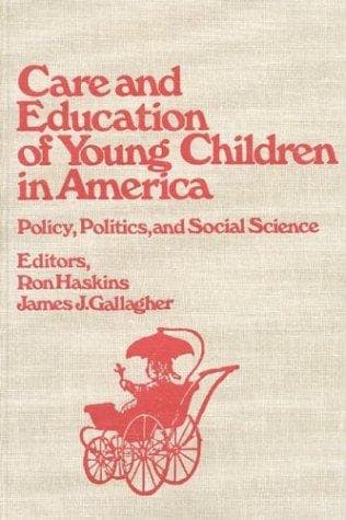 Cover image for Care and Education of Young Children in America