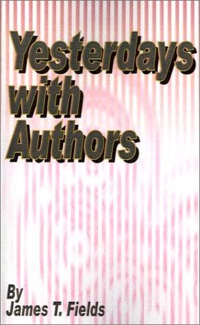 Cover image for Yesterdays With Authors
