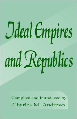 Cover image for Ideal Empires and Republics