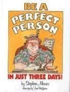 Cover image for Be a perfect person in just three days!
