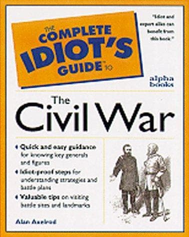 Cover image for The complete idiot's guide to the Civil War