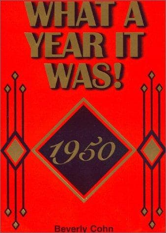 What A Year It Was! 1950