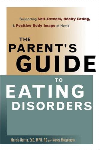 The parent's guide to eating disorders