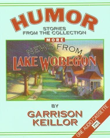 Cover image for More News from Lake Wobegon Humor
