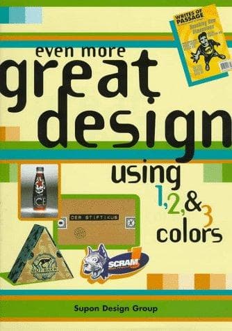 Cover image for Even More Great Design Using 1,2 & 3 Colors