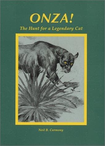 Cover image for Onza! The Hunt for a Legendary Cat