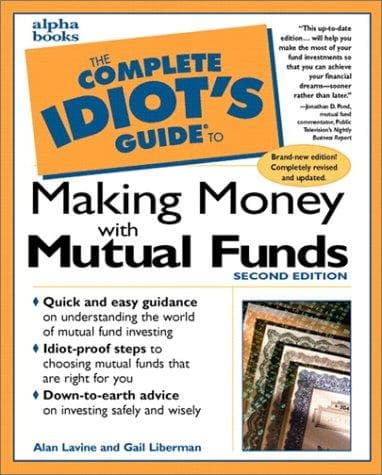Cover image for The Complete Idiot's Guide to Making Money with Mutual Funds, Second Edition