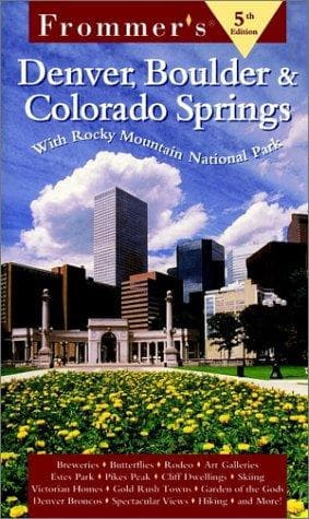 Cover image for Frommer's Denver, Boulder & Colorado Springs, 5th Edition