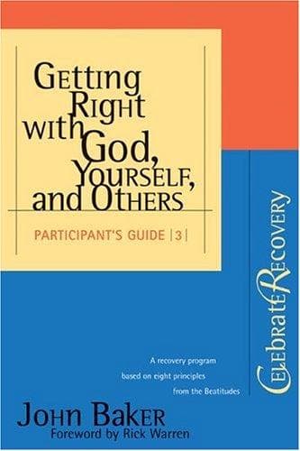 Cover image for Getting Right with God, Yourself, and Others Participant's Guide #3