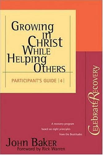 Cover image for Growing in Christ While Helping Others Participant 's Guide #4