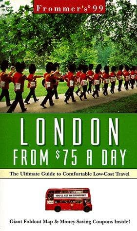 Cover image for Frommer's London from $75 a Day '99