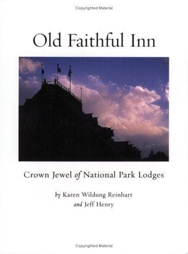 Old Faithful Inn