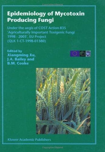 Cover image for Epidemiology of Mycotoxin Producing Fungi