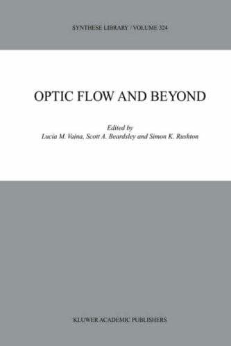 Cover image for Optic Flow and Beyond (Synthese Library)
