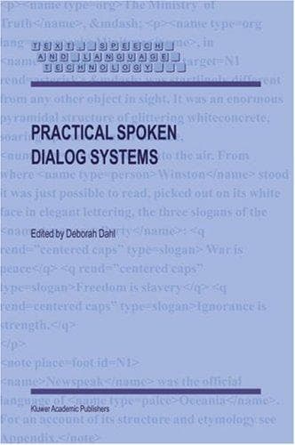 Cover image for Practical Spoken Dialog Systems (Text, Speech and Language Technology)