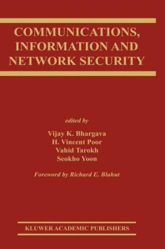 Cover image for Communications, Information and Network Security (The Springer International Series in Engineering and Computer Science)