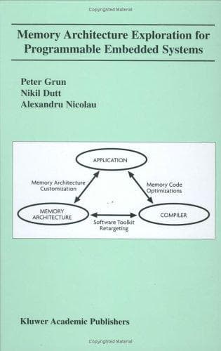 Cover image for Memory Architecture Exploration for Programmable Embedded Systems