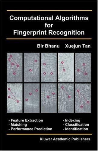 Cover image for Computational Algorithms for Fingerprint Recognition (International Series on Biometrics)