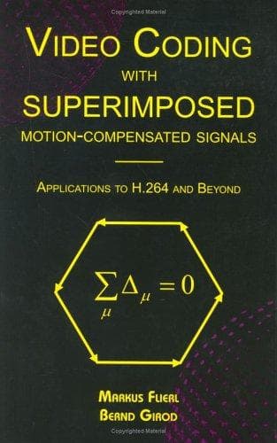 Cover image for Video Coding with Superimposed Motion-Compensated Signals